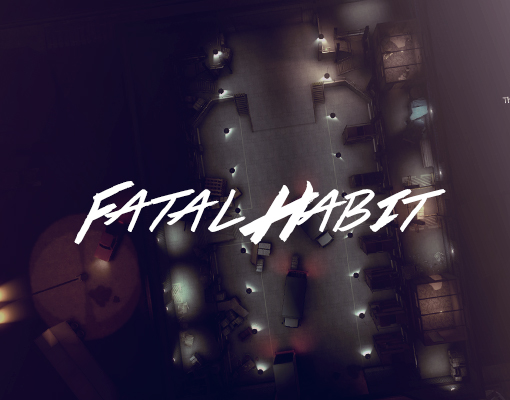 Fatal Habit